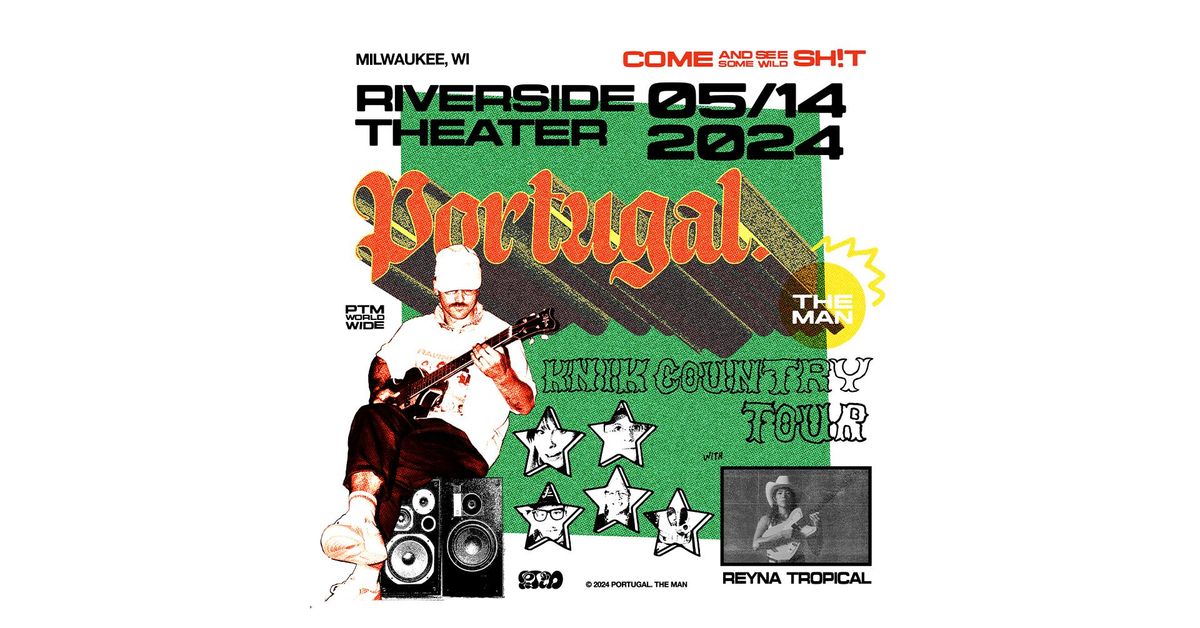 Portugal. The Man w\/ Reyna Tropical at Riverside Theater