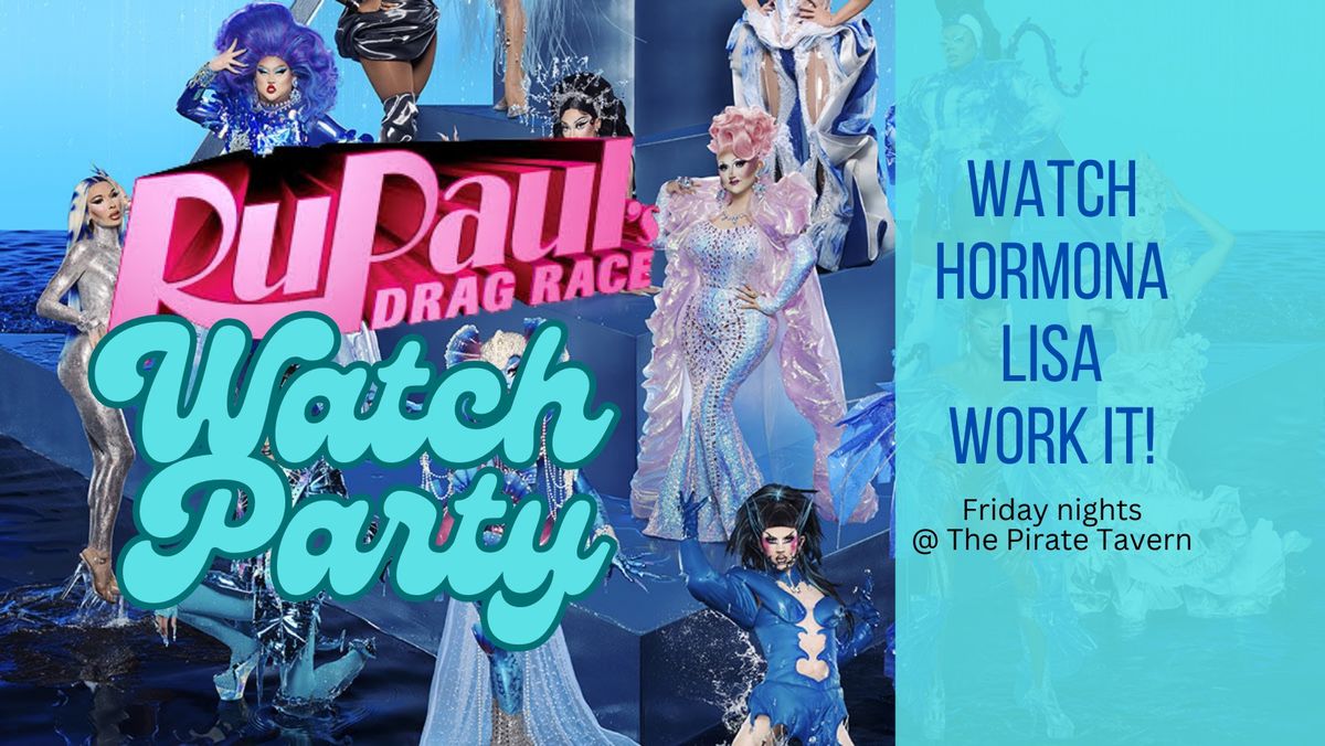 RuPaul\u2019s Drag Race Watch Party and Drag Show