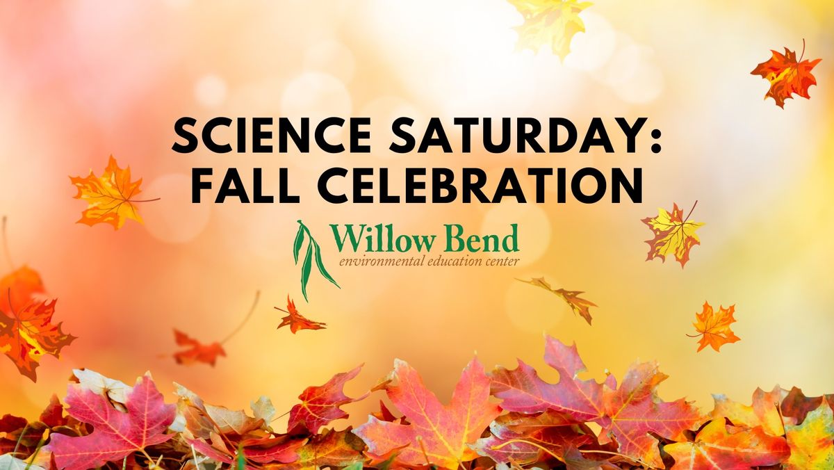 Science Saturday: Fall Celebration