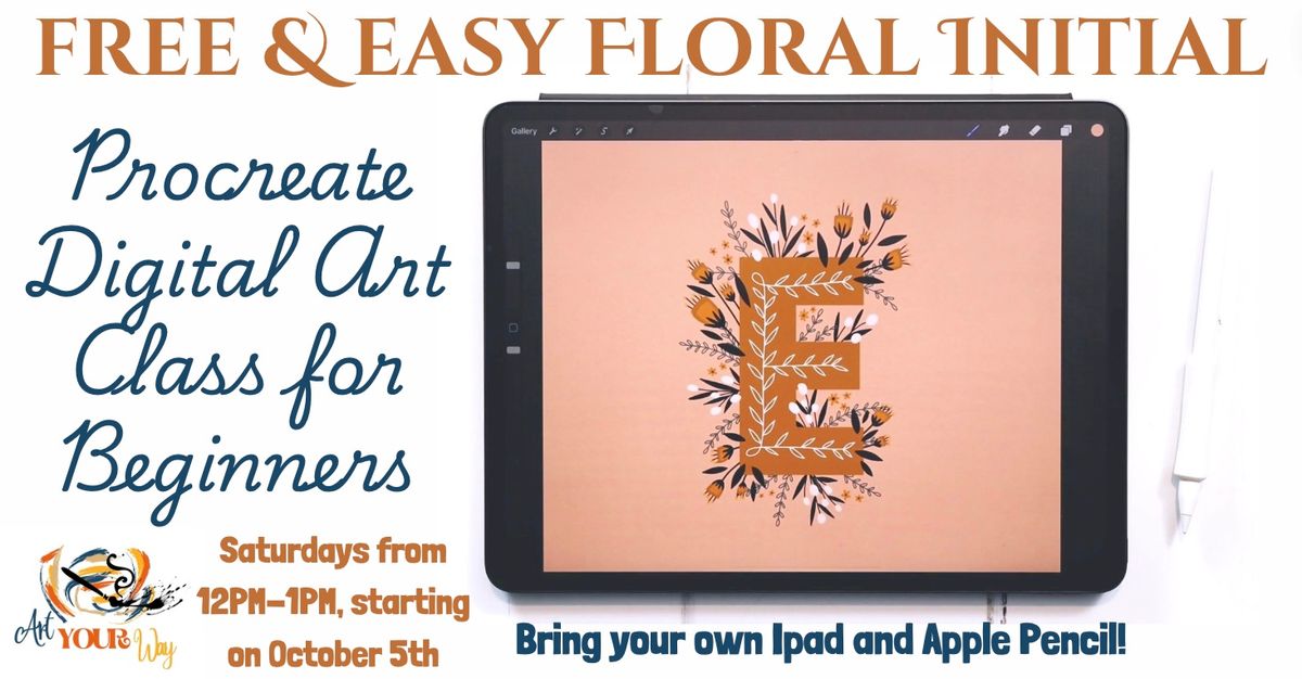 FREE & Easy Floral Letter Procreate Digital Art Class for Beginners