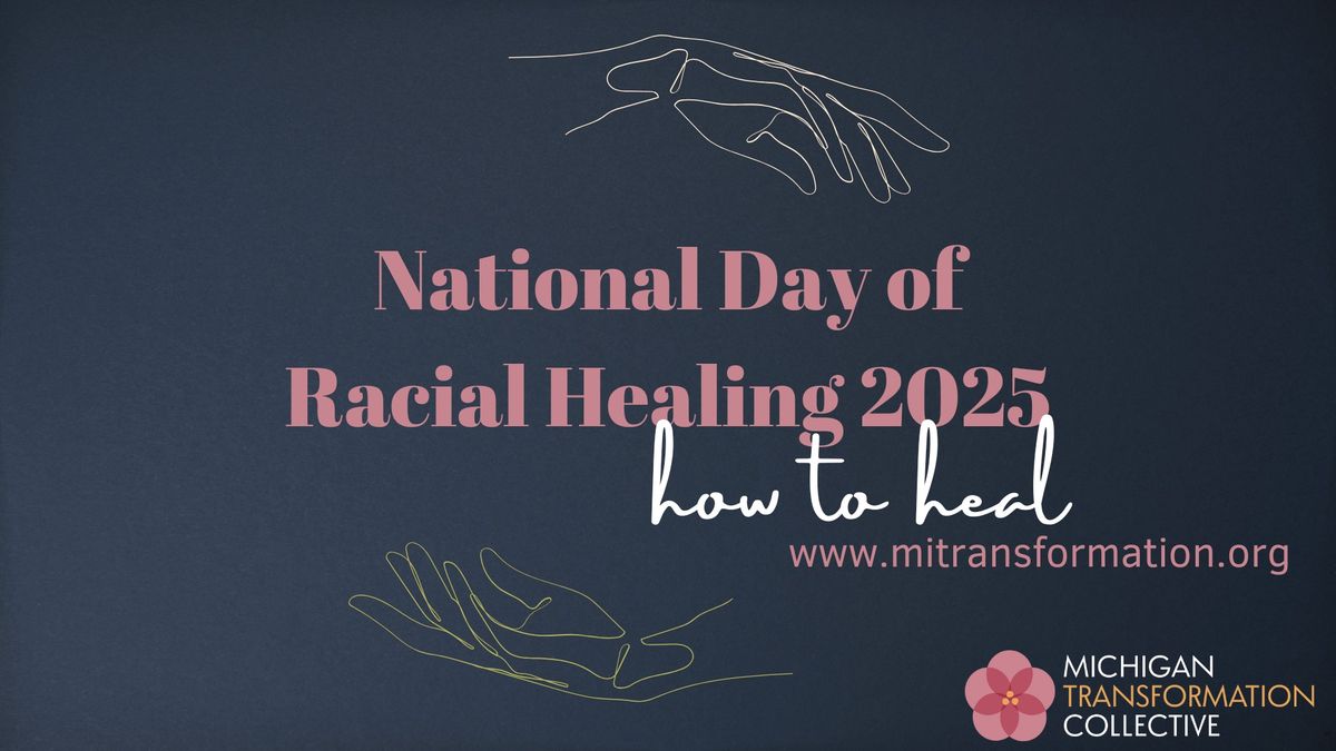 MTC National Day of Racial Healing 2025: How to Heal