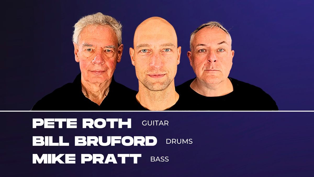 Pete Roth Trio ft. Bill Bruford