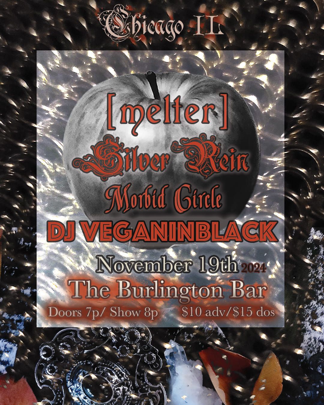 [melter] + Silver Rein + Morbid Circle + DJ Veganinblack @ The Burlington Bar