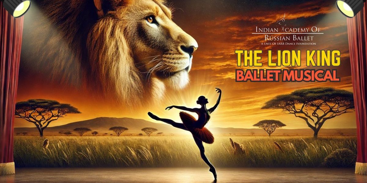 The Lion King Ballet Show