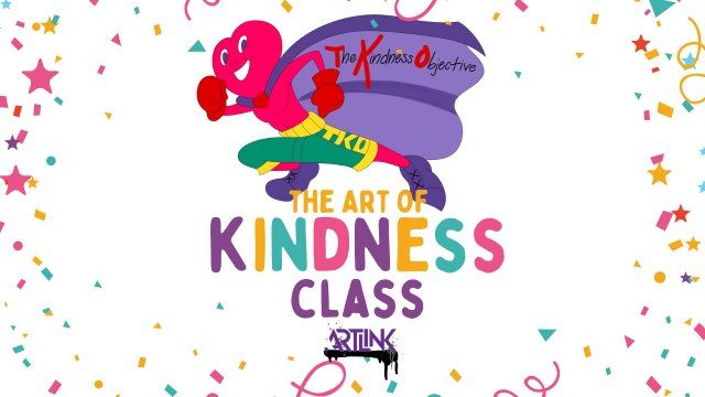 Art of Kindness Class