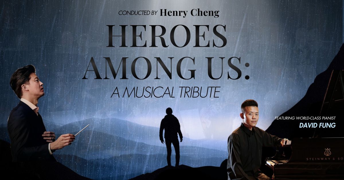 Heroes Among Us: A Musical Tribute