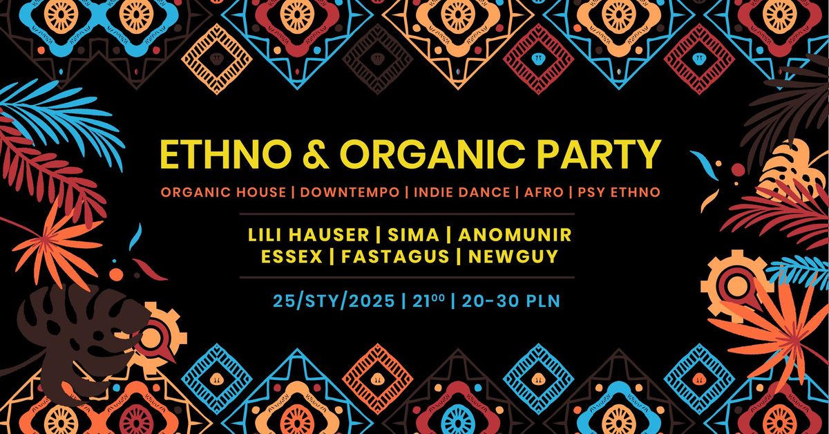 Ethno & Organic Party