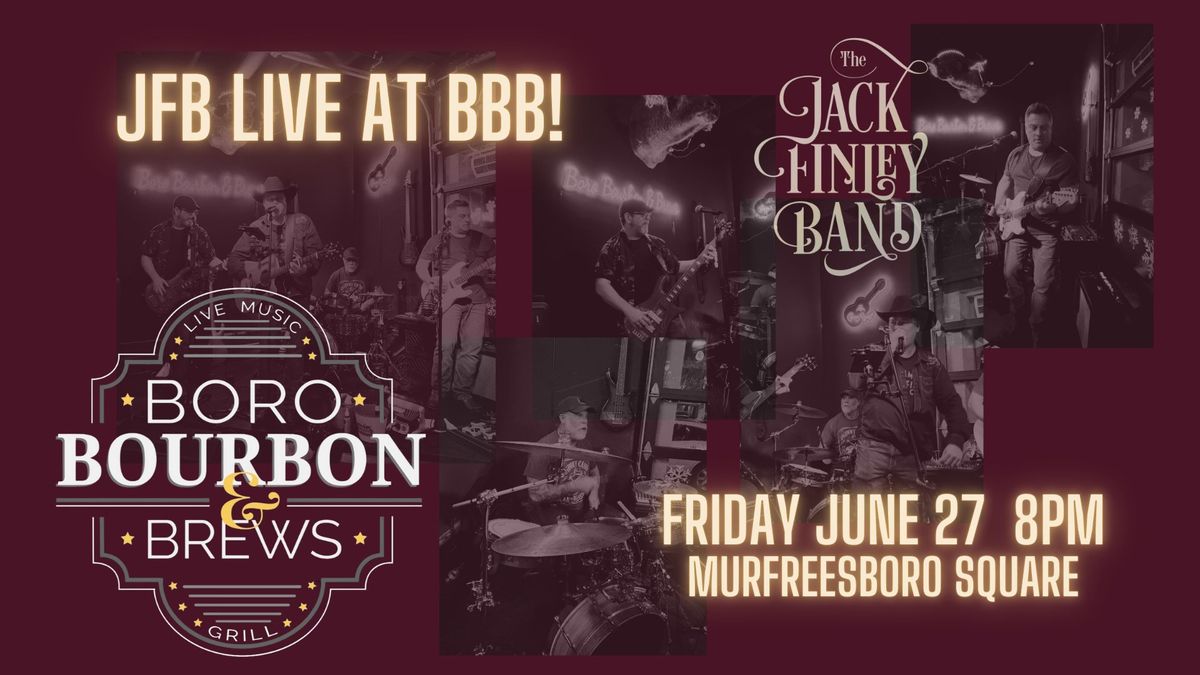 Jack Finley Band LIVE at Boro Bourbon & Brews!