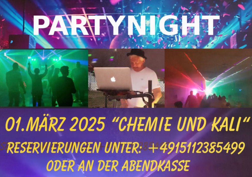 \u201ePartynight\u201c im \u201eChemie und Kali\u201c