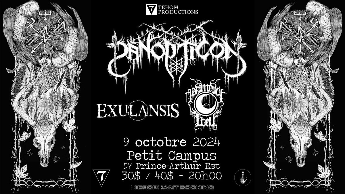 PANOPTICON + EXULANSIS + PRIMEVAL WELL