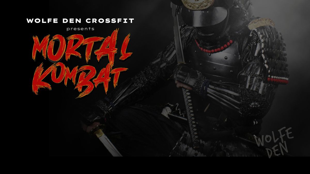 Wolfe Den Crossfit presents Mortal Kombat Mixed Pairs Competition