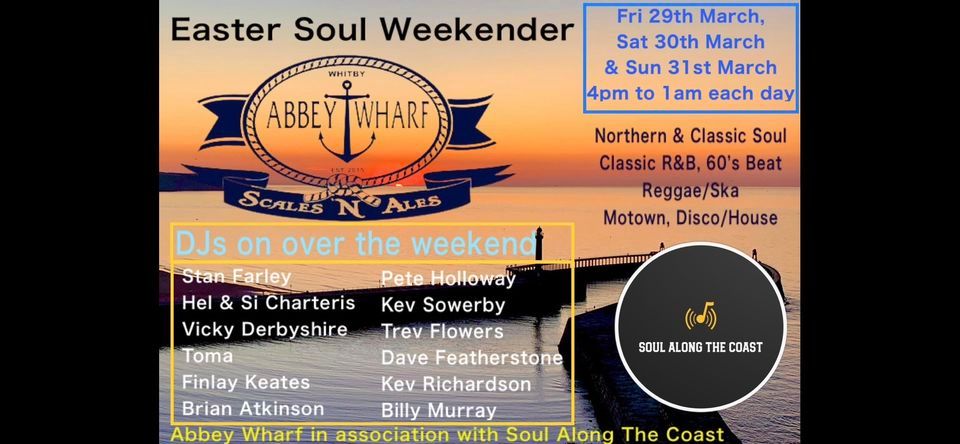 Abbey Wharf Easter Soul Weekender