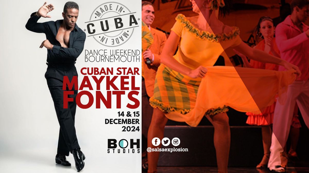 MADE IN CUBA! MUSIC ^ DANCE WEEKEND, BOURNEMOUTH