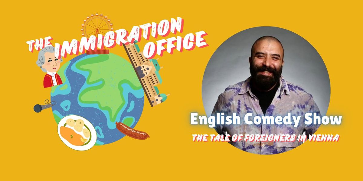 The Immigration Office - Live English Comedy Show!