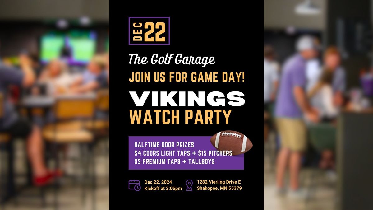 Vikings Watch Party at The Golf Garage! 