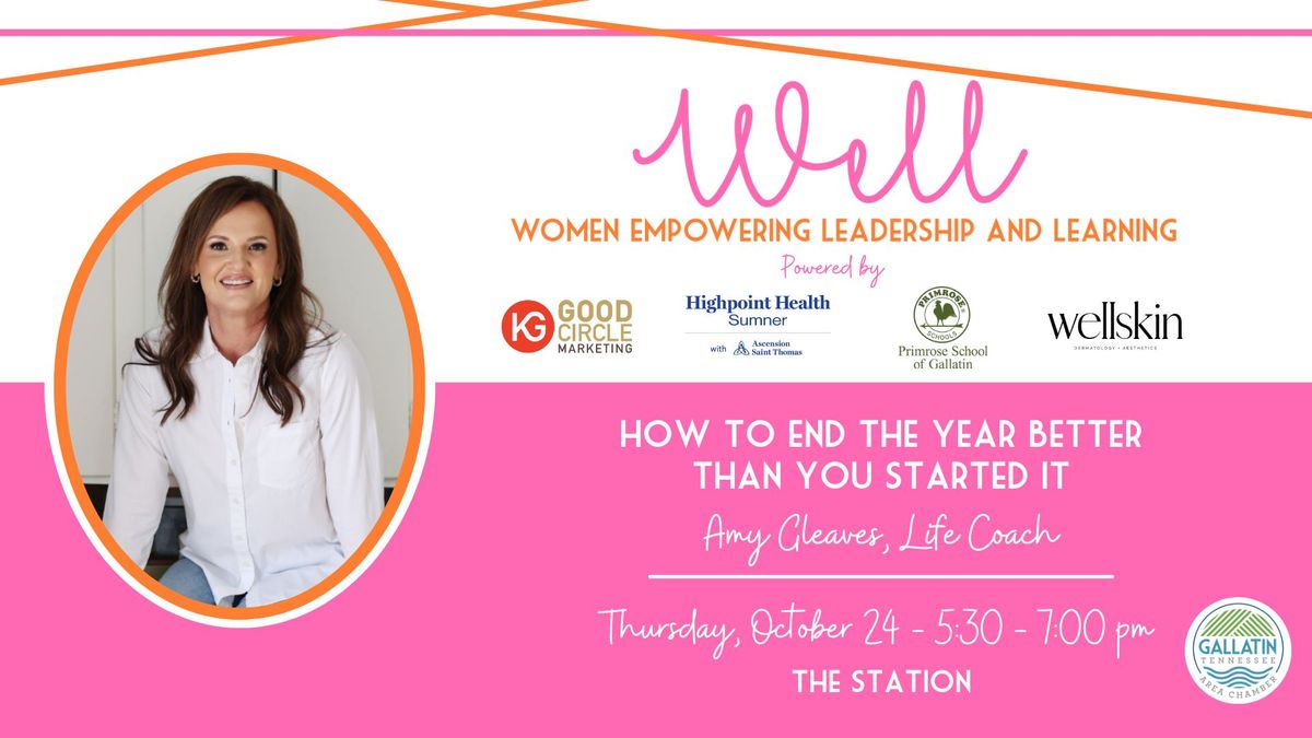 WELL: Women Empowering Leadership and Learning 