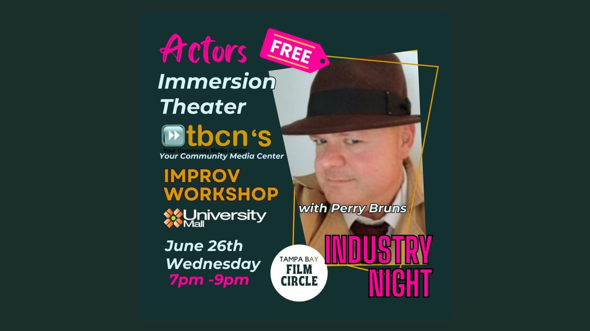 INDUSTRY NIGHT - TBCN's  Acting Improv Workshop