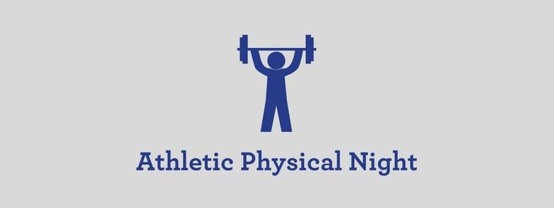 Athletic Physical Night