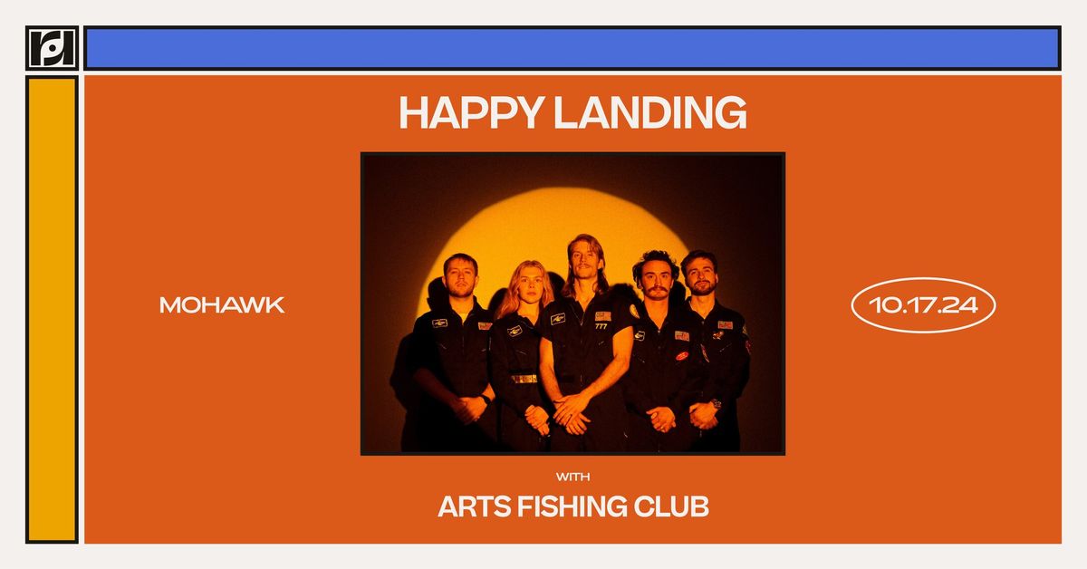 Resound Presents: Happy Landing w\/ Arts Fishing Club at Mohawk on 10\/17