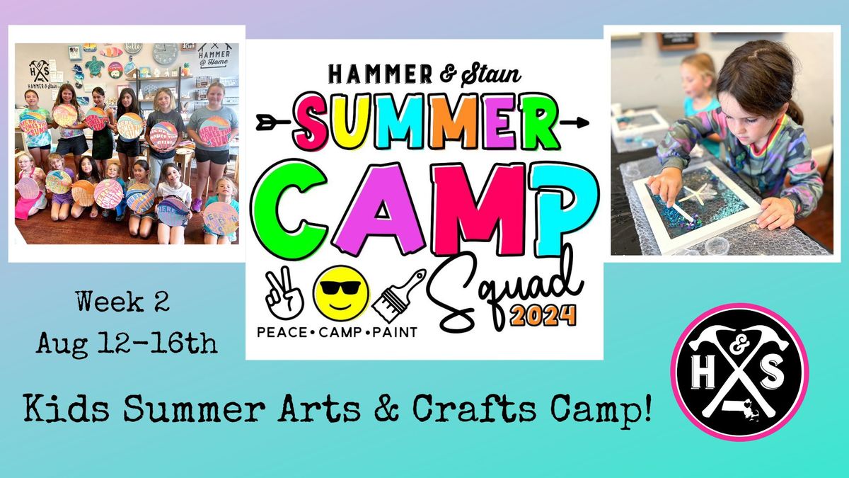 KIDS Arts & Crafts Summer Camp!