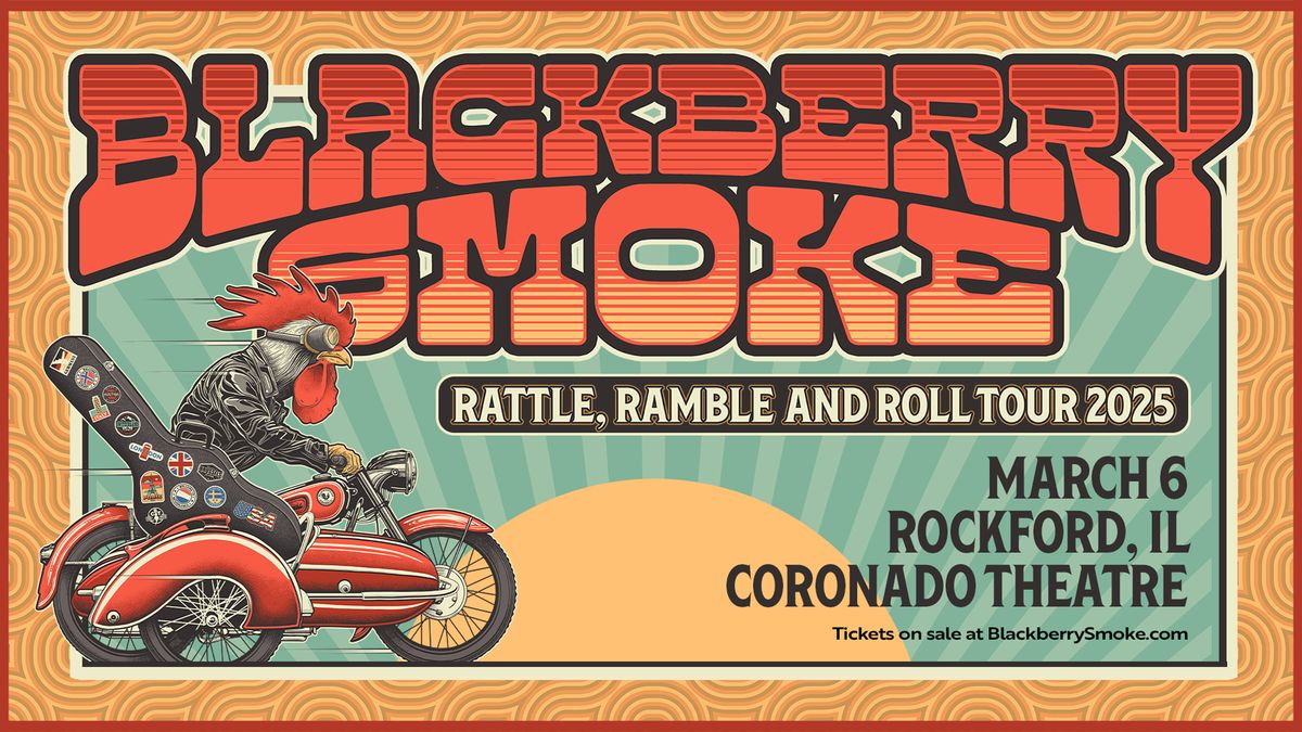 Blackberry Smoke - Rattle, Ramble & Roll Tour In Rockford