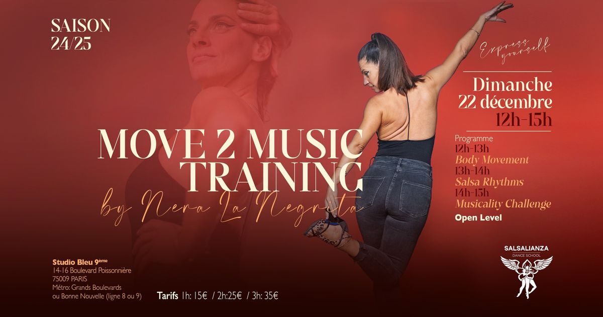 MOVE 2 MUSIC TRAINING By Nera La Negrita x SalsAlianza