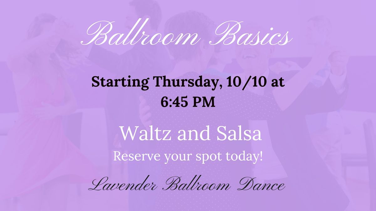 Ballroom Basics: Waltz and Salsa