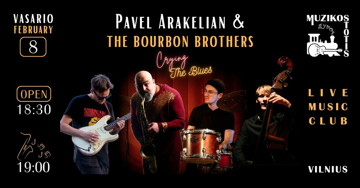 Pavel Arakelian & The Bourbon Brothers | "Crying The Blues"