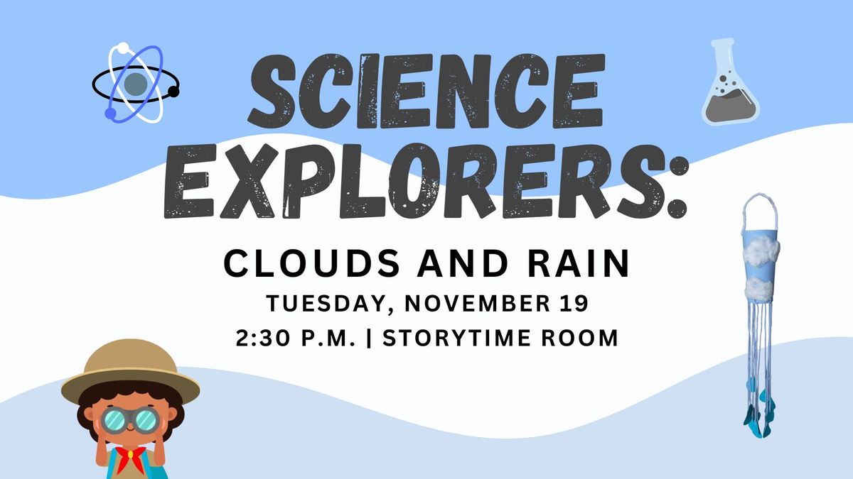 Science Explorers: Clouds and Rain