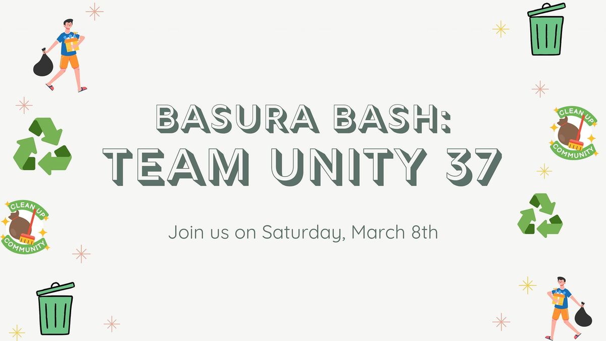 Basura Bash: Team Unity 37