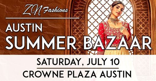 ZN Fashions Austin Summer\/Eid Exhibition