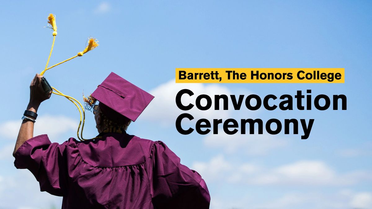Barrett, The Honors College 2024 Spring Convocation