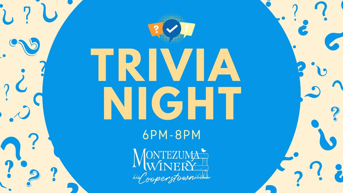 Trivia Night: Montezuma Winery Cooperstown