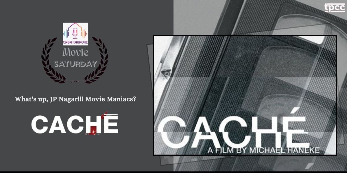 Movie Screening - Cache  (2005)