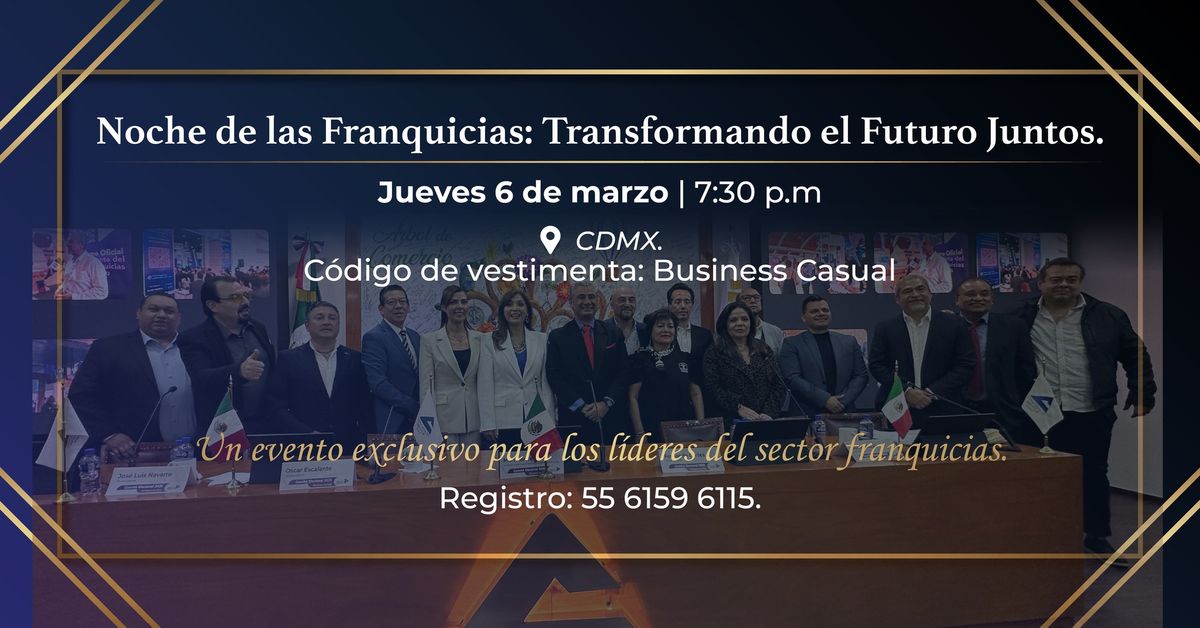 Noche de las Franquicias: Transformando el Futuro Juntos 