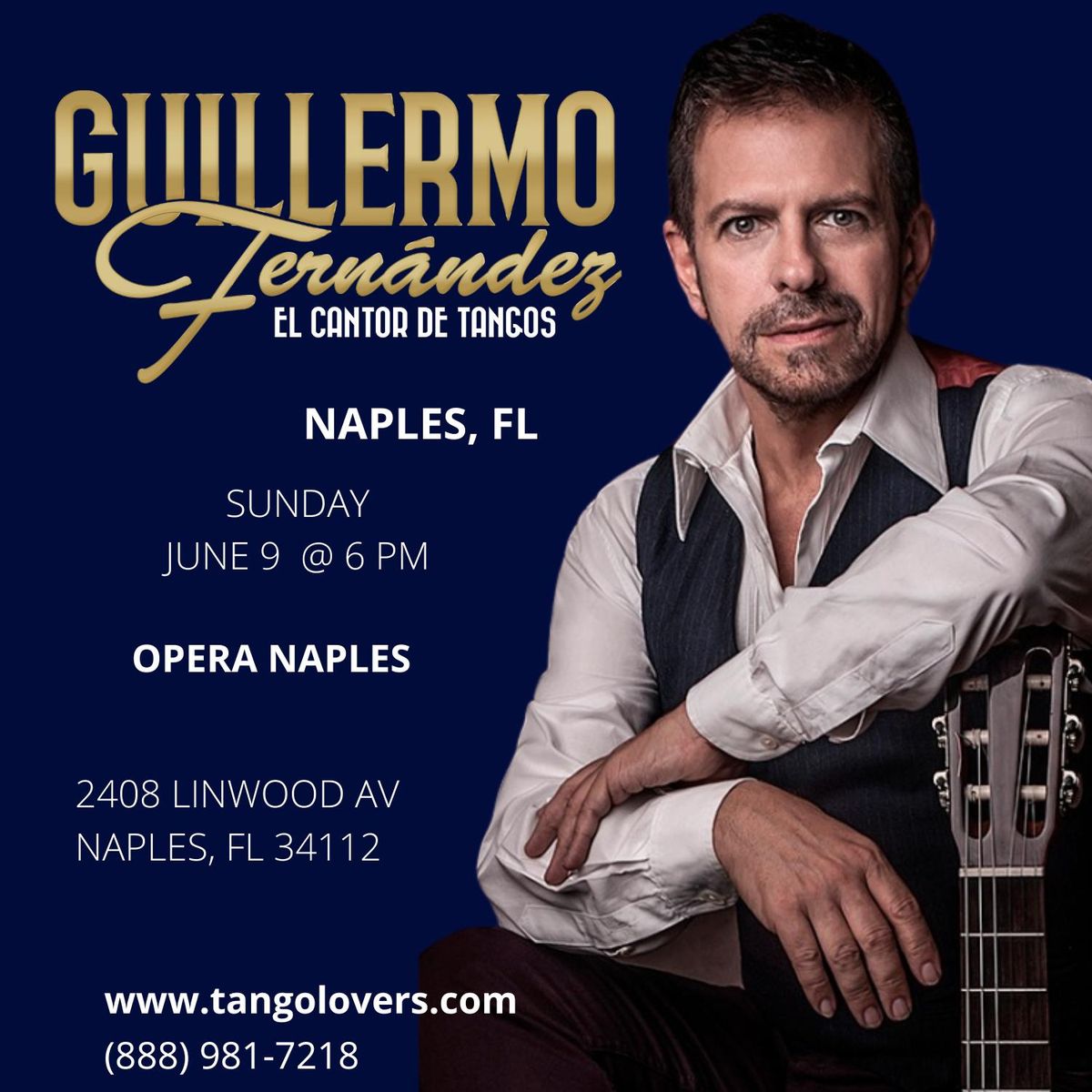 The TANGO and its stories by acclaimed Argentine singer GUILLERMO FERNANDEZ in Naples, FL
