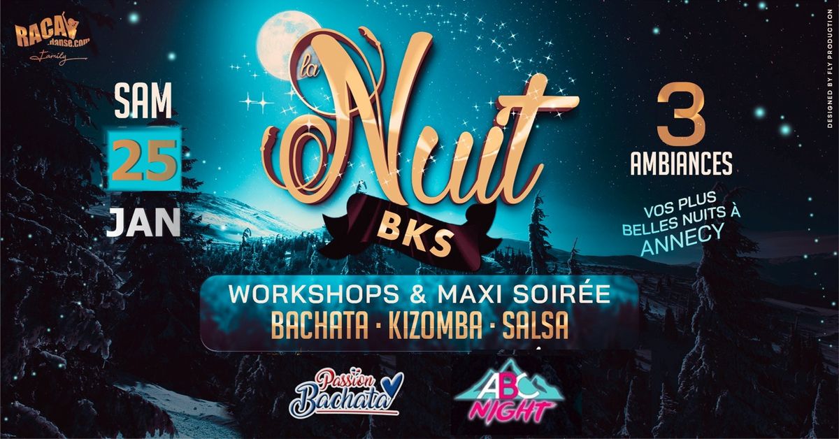 NUIT BKS 25 JANVIER  Annecy "Vos plus belles nuits"