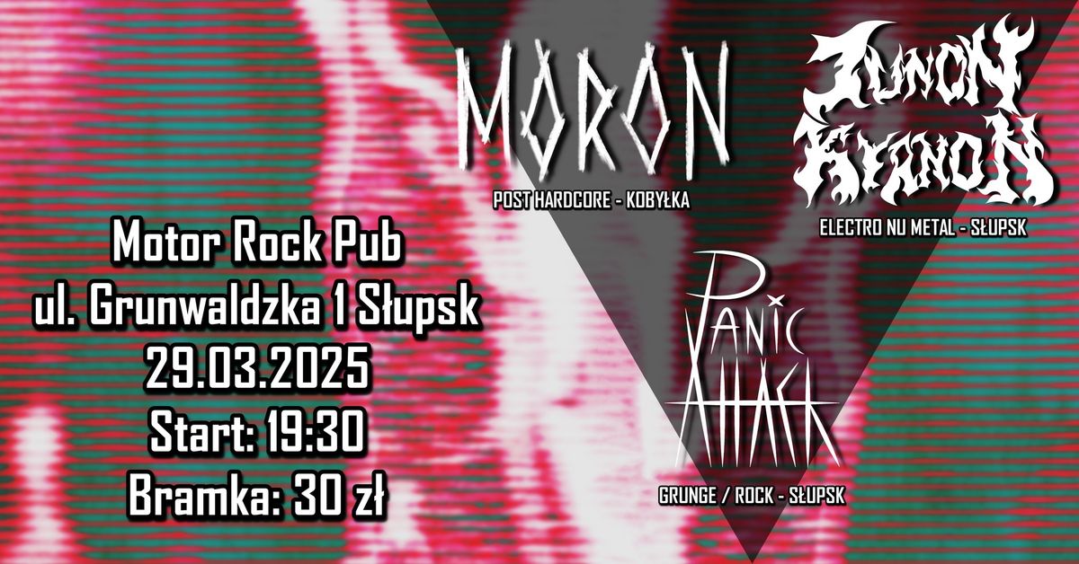 29.03.2025 JUNON KYANON | MORON | PANIC ATTACK - Motor Rock Pub