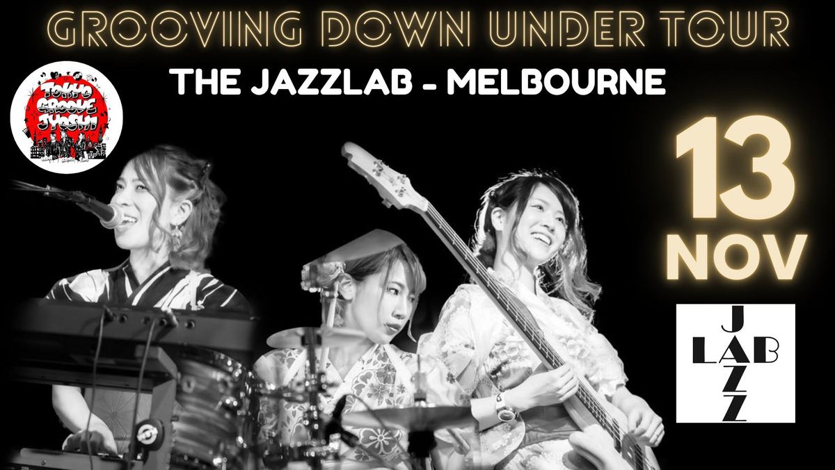 GROOVING DOWN UNDER @ The Jazzlab