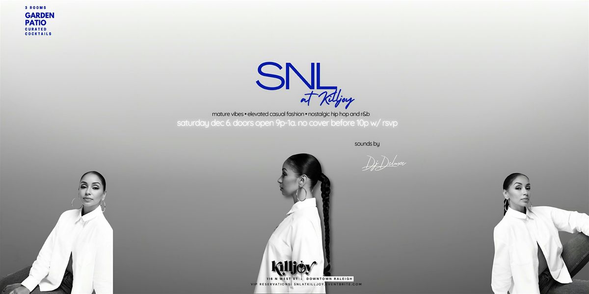 SNL at Killjoy