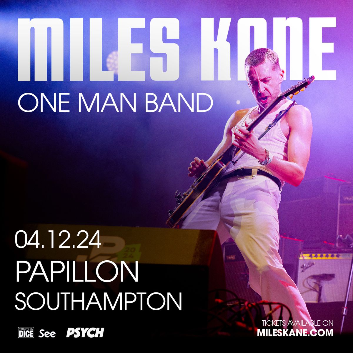 Psych presents \/ Miles Kane \/ 04.12.24 \/ Papillon