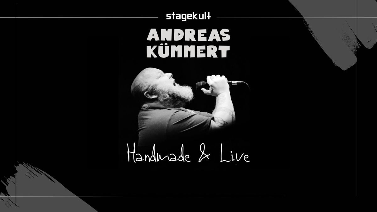 Andreas K\u00fcmmert - Handmade & Live