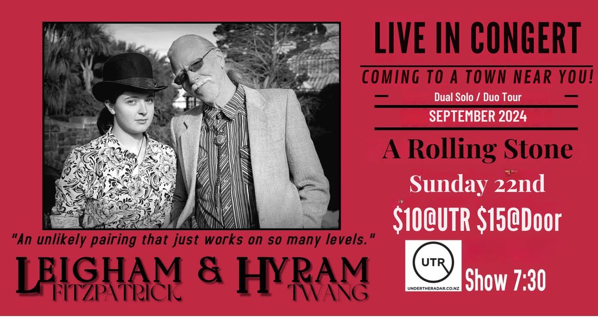 Leigham Fitzpatrick & Hyram Twang - Live in Concert