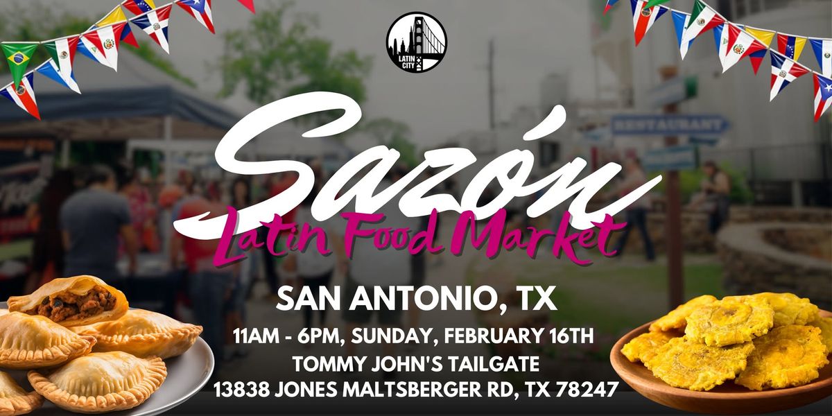 Sazon Latin Food Market in San Antonio - *Family Friendly*