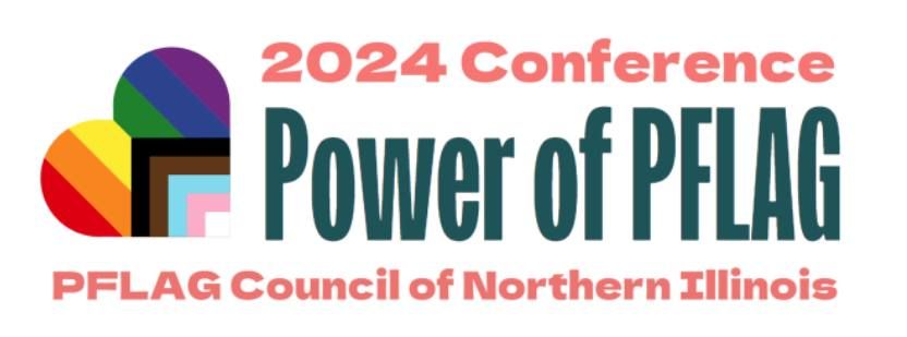 PFLAG Northern Illinois Conference: "The Power of PFLAG."