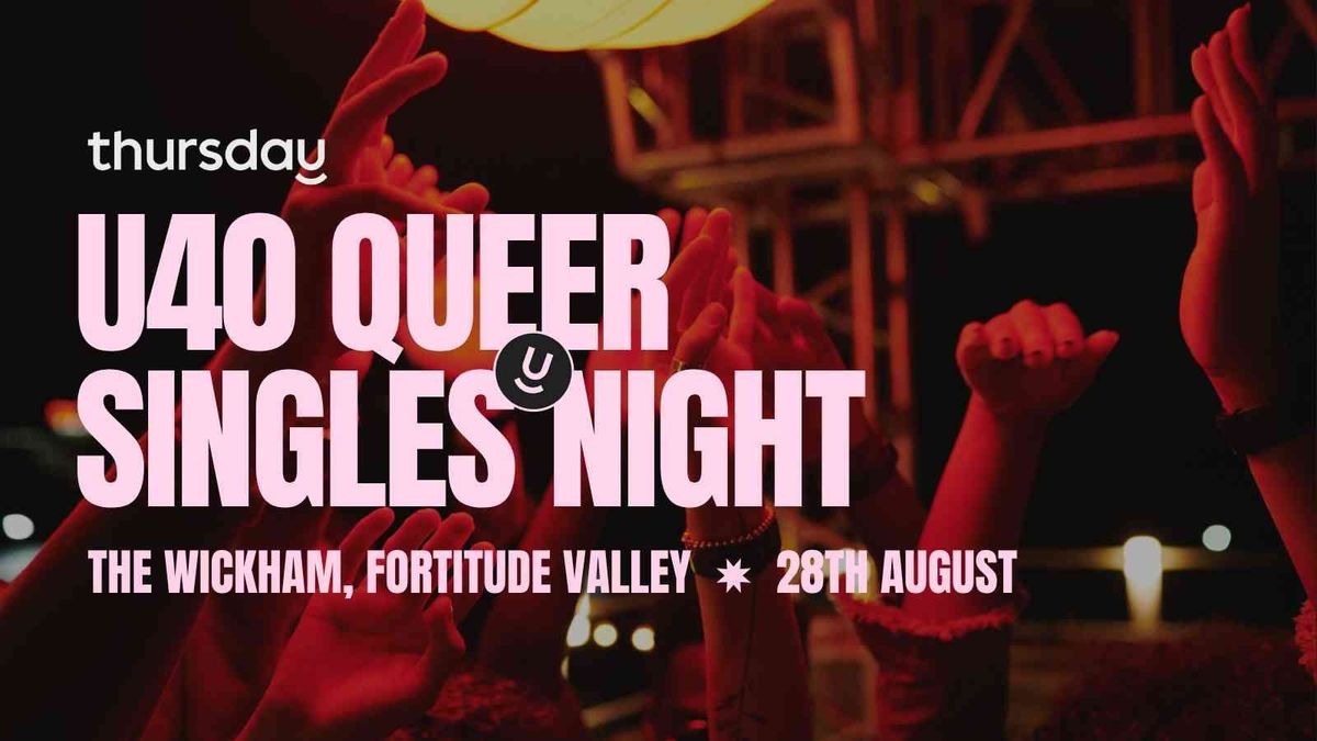 Thursday | The Wickham - Queer Singles Night (U40) | Fortitude Valley