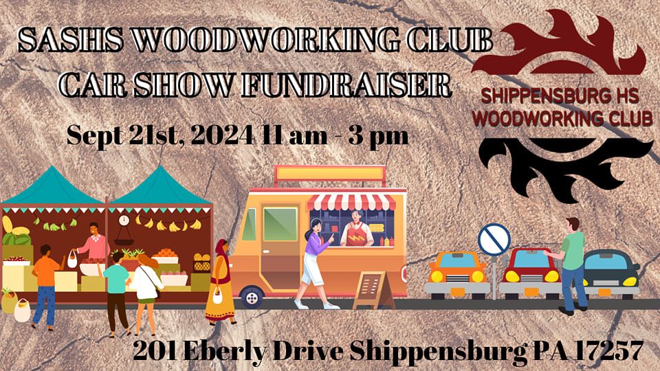 SASHS Woodworking Club Car Show Fundraiser 