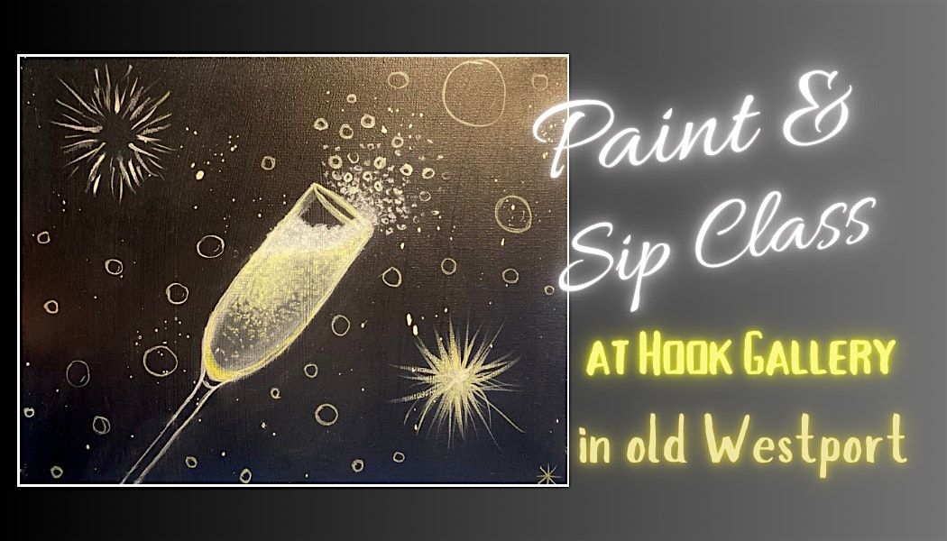 New Year\u2019s Paint and Sip Class - Relax, Learn, Socialize & Create Art