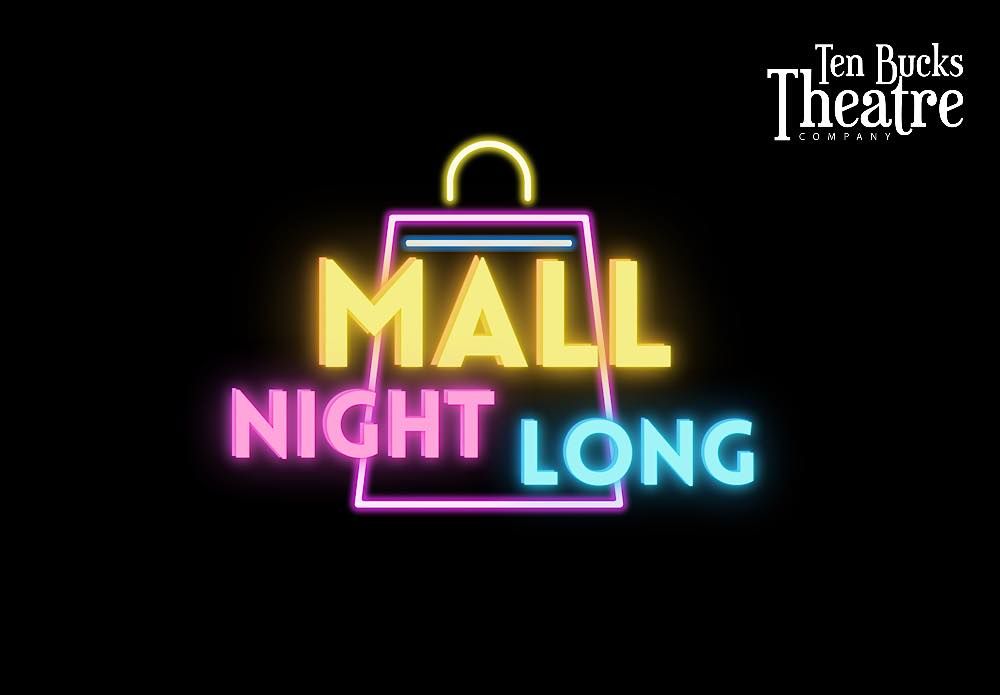 Mall Night Long