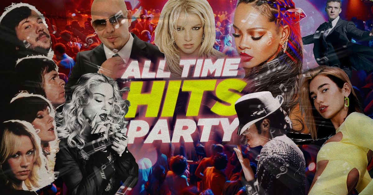 ALL TIME HITS PARTY